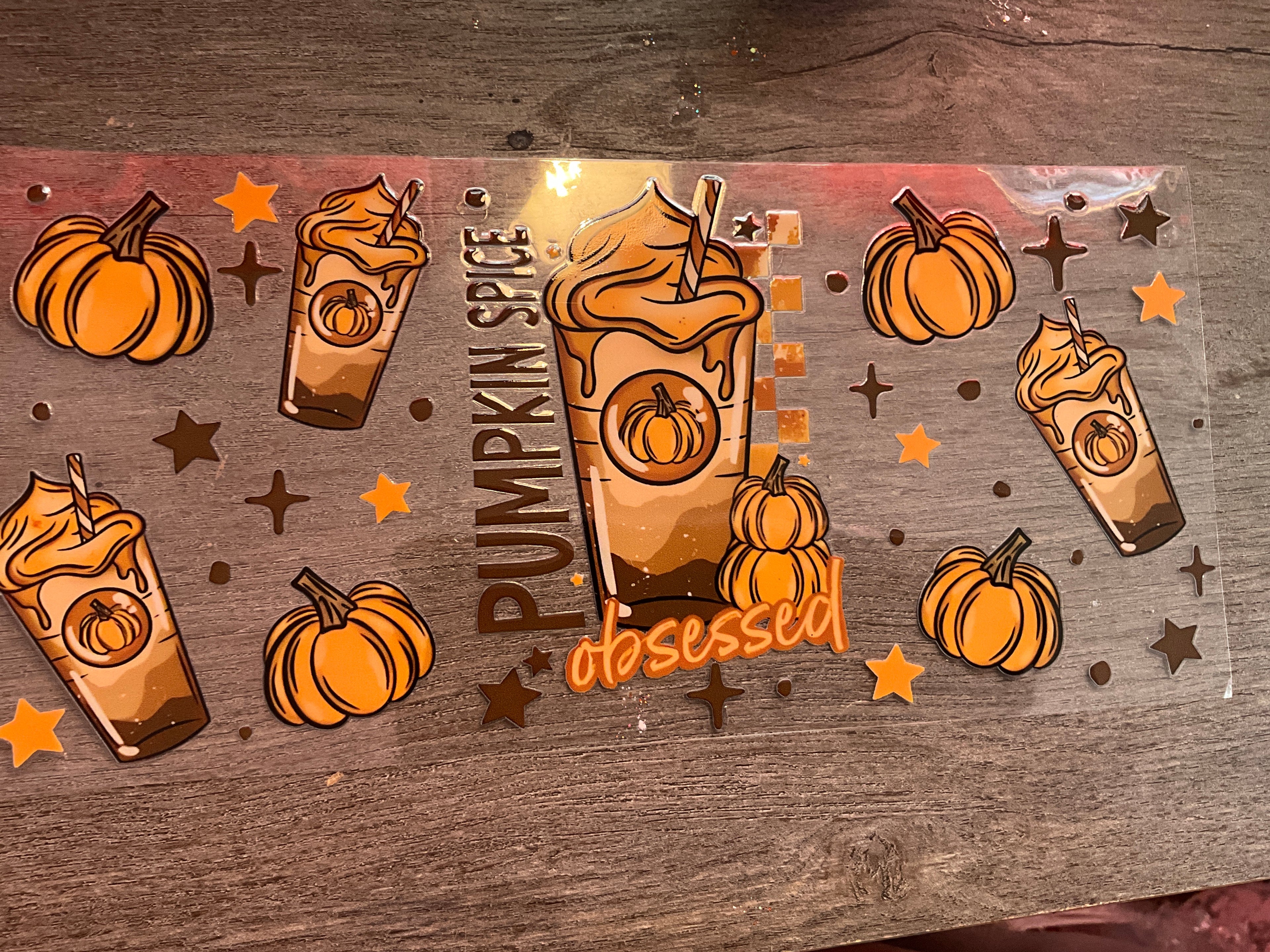 Pumpkin Spice obsessed