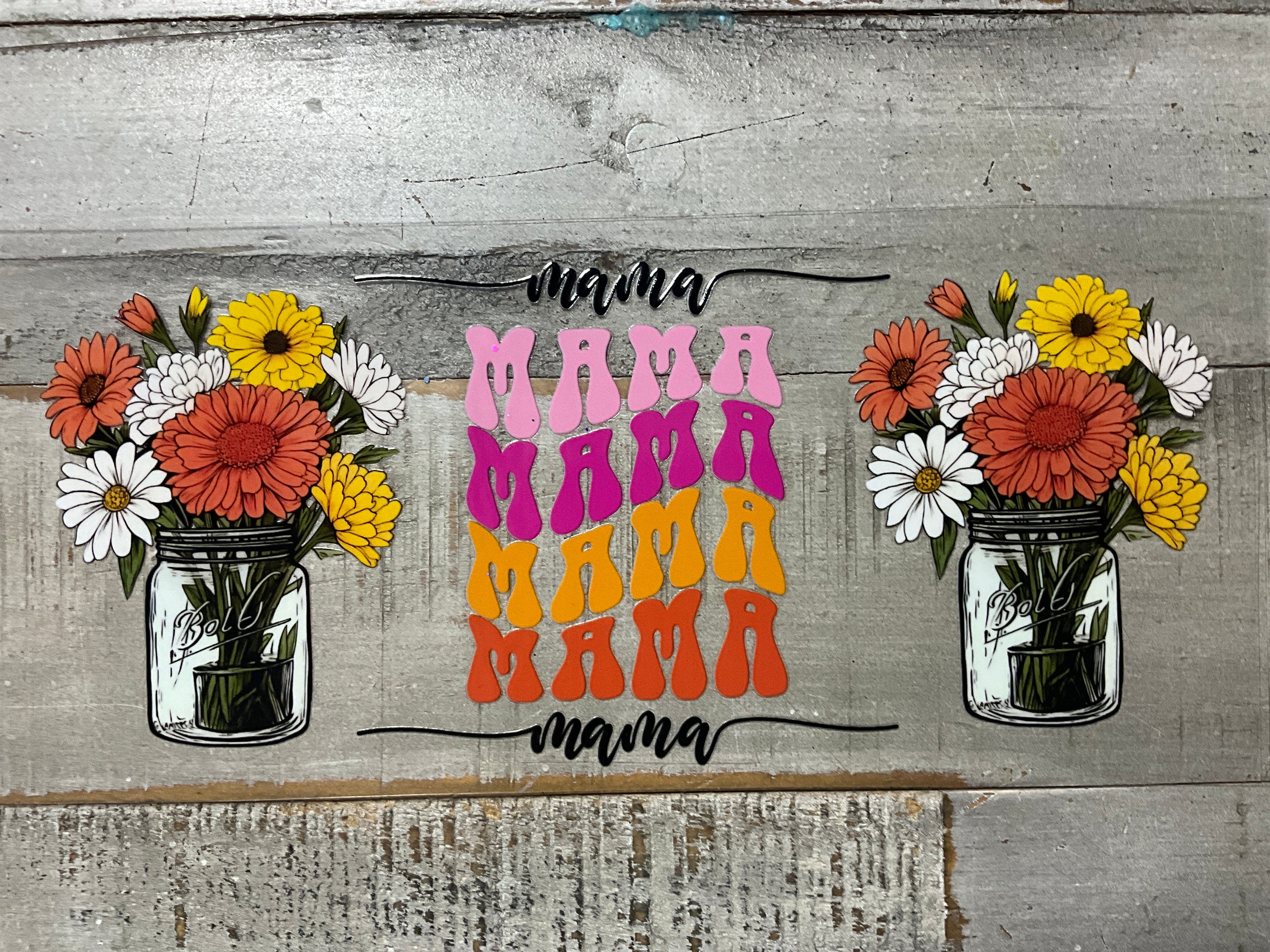 Mama flower mason jar